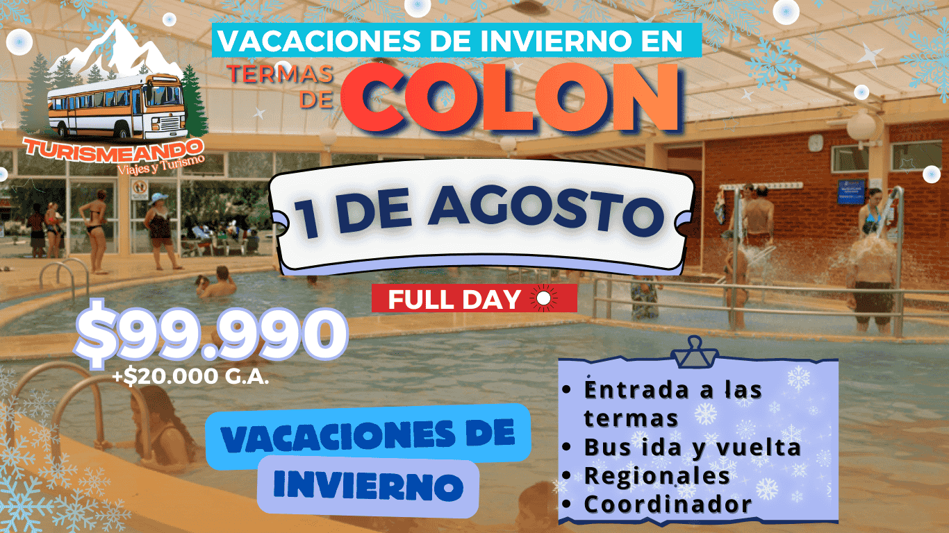 ❄️ TERMAS DE COLON - Vacaciones de Invierno